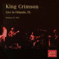 King Crimson : Live in Orlando, FL, 1972